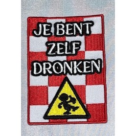 Je bent zelf Dronken